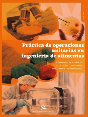 cover image of Práctica de operaciones unitarias en ingeniería de alimentos